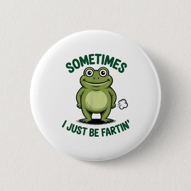 Sometimes I Just Be Farting Frog Christmas Funny F Button (Vorderseite)