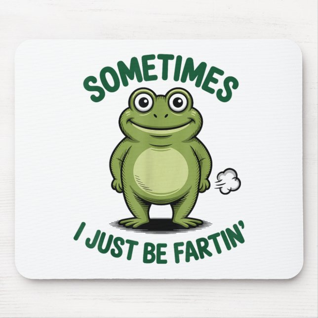 Sometimes I Just Be Farting Frog Christmas Funny F Mousepad (Vorne)