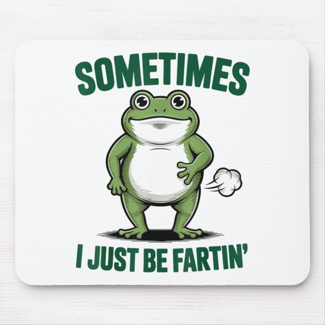 Sometimes I Just Be Farting Frog Christmas Funny F Mousepad (Vorne)