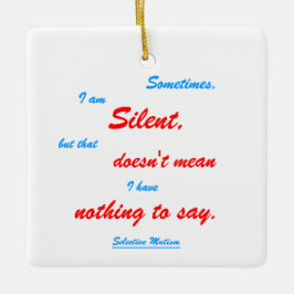 Sometimes Silent white Keramikornament