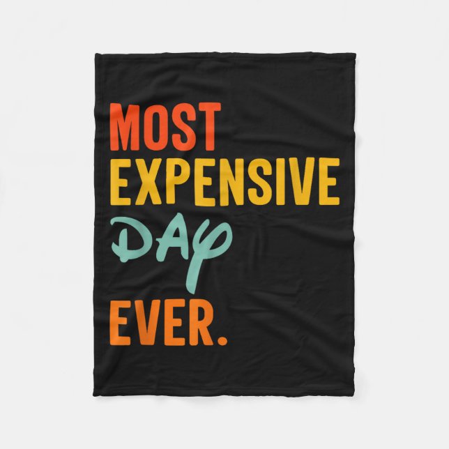 Sommas Most Expensive Day Ever Funny Family Vacati Fleecedecke (Vorderseite)