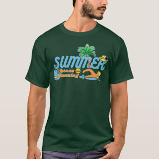 Sommer bedeutet Swiming 6 T-Shirt