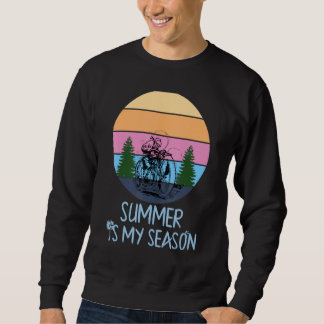 Sommer ist meine Saison Sommerferien Reise Camping Sweatshirt