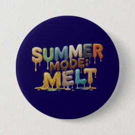 Sommer-Modus: Schmelzen – Lustiger schmelzender Te Button