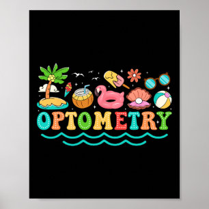 Sommer Optometrist Urlaub Spaß Optometrie Liebhabe Poster