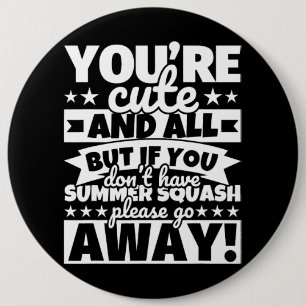 Sommer Squash Lover Food Funny Button