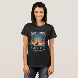 Sommer - Surfen macht Spaß T-Shirt