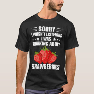 Sommerfrüchte Sorry, dass ich nicht mehr Obst höre T-Shirt