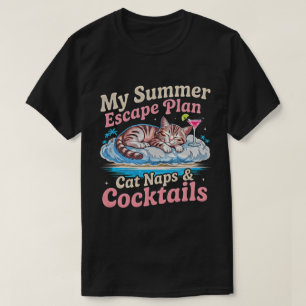 Sommerkatze: Plan für Nickerchen & Cocktail-Ausflu T-Shirt