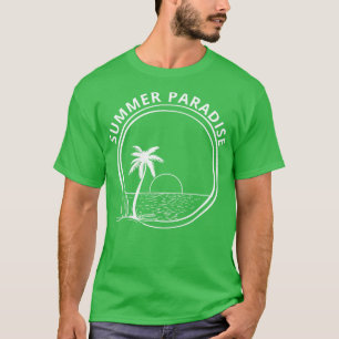 Sommerparadies Sommerzeit Spaß Zeit Spaß Sommerstr T-Shirt