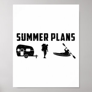 Sommerpläne gehen Camping Wandern und Kayaking Kay Poster