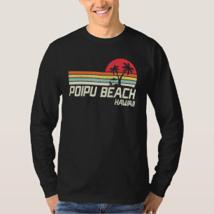 Sommerurlaub Vintag Hawaii Poipu Strand T-Shirt