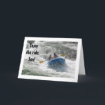 "SON" RAFTERS SAGEN "GENIESSEN SIE DEN RIDE" UND I KARTE<br><div class="desc">PHANTASTISCHE KARTE FÜR "IHREN SOHN", WENN SIE ABENTEUERLICH IST... "RAFTERS" SAGEN SIE DEN REISE UND GENIESSEN SIE IHREN GEBURTSTAG NOCH MEHR!</div>