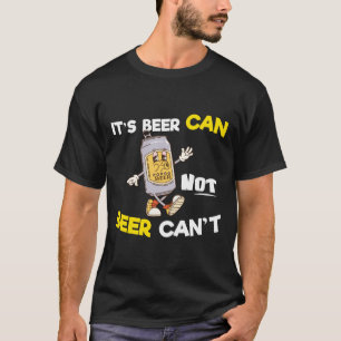 Son T-Shirt Bière Peut Pas Bière Ne Peut Pas