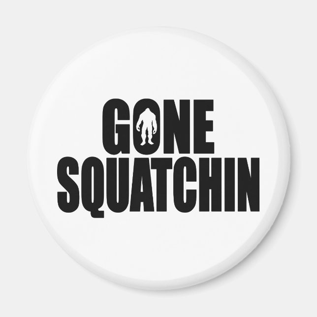Sonderaktion für das Design von Funny GONE SQUATCH Magnet (Vorne)
