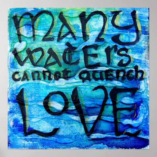 Songs 8:7 - Viele Gewässer können die Liebe nicht  Poster (Vorne)