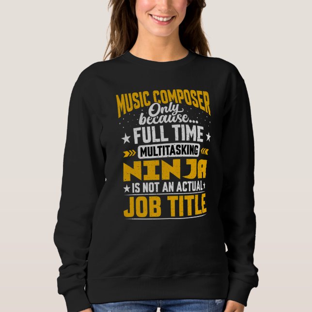 Songwriter Musician Singer Music Composer Job Tit Sweatshirt (Vorderseite)