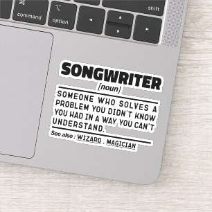 Songwriter Noun Singing Specialist Sarcastic Music Aufkleber