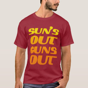 SONNE DA, MUSKELN RAUS FITNESS UND GYM T-Shirt