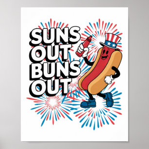 Sonne raus, Brötchen raus Lustiger 4. Juli Hot Dog Poster