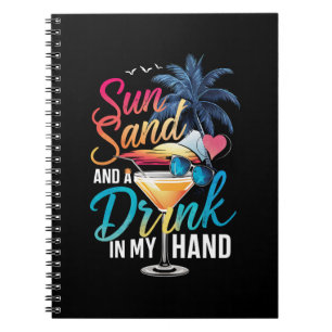 Sonne Sand und ein Drink in meiner Hand Strandkreu Notizblock