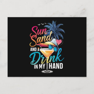 Sonne Sand und ein Drink in meiner Hand Strandkreu Postkarte