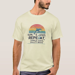 Sonne, Sand, Wiederholung – Beach-Vibes-T-Shirt fü T-Shirt