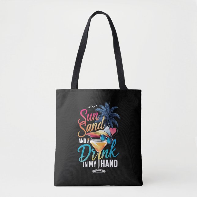 Sonne und ein Getränk in meiner Hand Beach Cruise Tasche (Vorderseite)