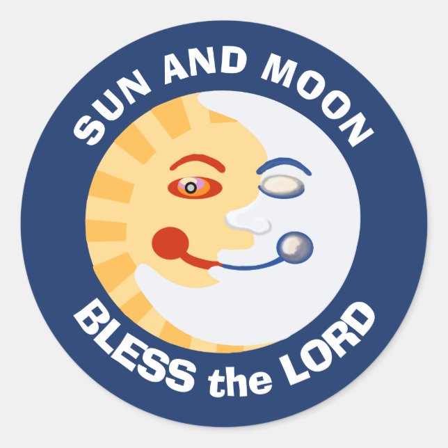 Sonne und Mond segnen den Herrn Runder Aufkleber (Vorderseite)