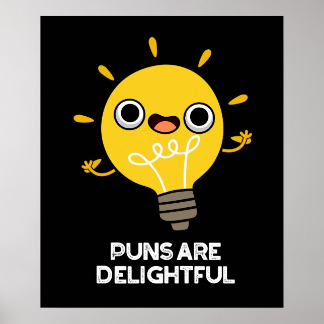 Sonnen sind zauberhaft Funny Bulb Pun Dark BG Poster (Vorne)