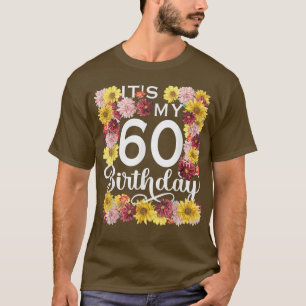 Sonnenblume Blume ist mein 60. Geburtstag 60 Jahre T-Shirt
