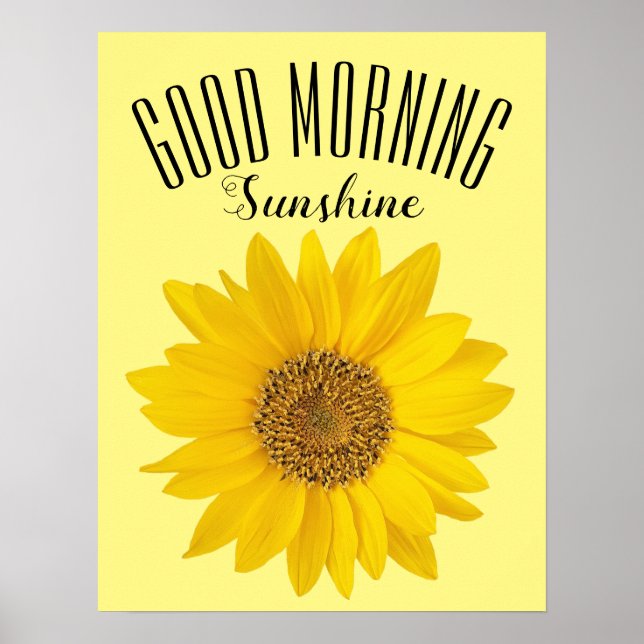 Sonnenblume Guten Morgen Sonnenschein Poster (Vorne)