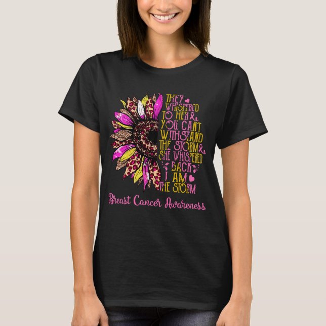 Sonnenblume Ich bin das Storm-Brustkrebs-Bewusstse T-Shirt (Vorderseite)
