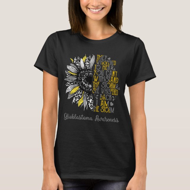 Sonnenblume Ich bin die Sturm Glioblastoma Bewusst T-Shirt (Vorderseite)
