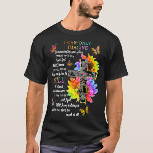 Sonnenblume Jesus Kreuz Schmetterling kann ich mir T-Shirt