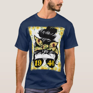 Sonnenblume Mama geboren 1946 Geburtstagsgärtnerin T-Shirt