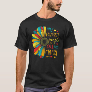 Sonnenblume Meine Lieblings-Leute nennen mich Mama T-Shirt