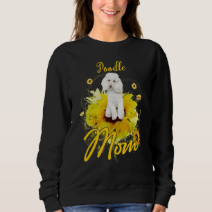 Sonnenblume Poodle Mama Hund Mutter Sweatshirt