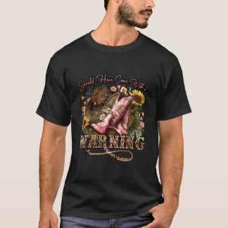 Sonnenblumen Cowgirl Stiefel hätte Warnin begleite T-Shirt