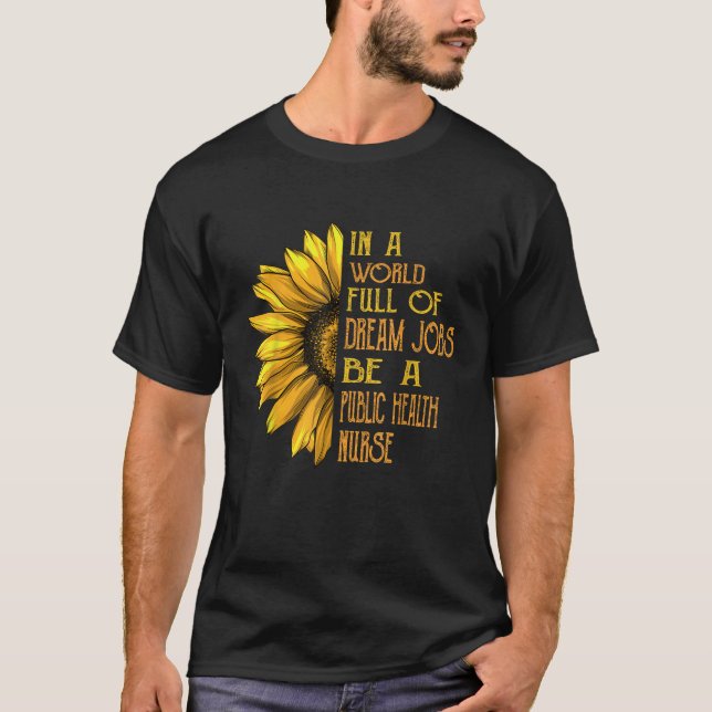 Sonnenblumen Gesundheitsfürsorge T-Shirt (Vorderseite)