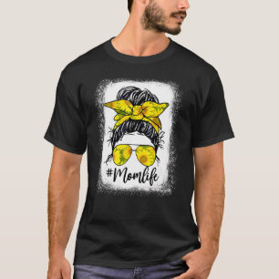 Sonnenblumen Mama Life Messy Bun gebleicht Motheru T-Shirt