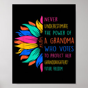 Sonnenblumen unterschätzen den Power von Oma nie Poster