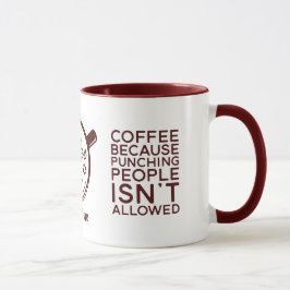 Sonnenkaffee, weil Punching-Menschen nicht erlaubt Tasse
