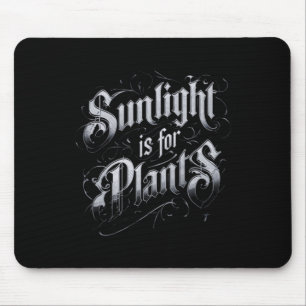 Sonnenlicht ist für Pflanzen Mousepad