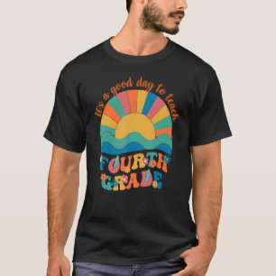 Sonnenschein Es ist ein guter Tag, um die 4. Klass T-Shirt