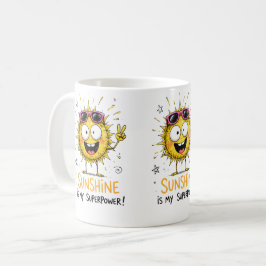 Sonnenschein ist meine Superkraft Kaffeetasse