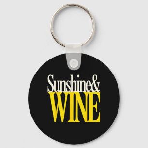 Sonnenschein und Wein Lustiger Sommergetränk Zitat Schlüsselanhänger