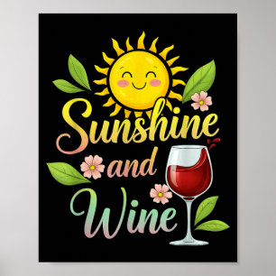 Sonnenschein und Wein Lustiger Wein Pun Tee für Fr Poster