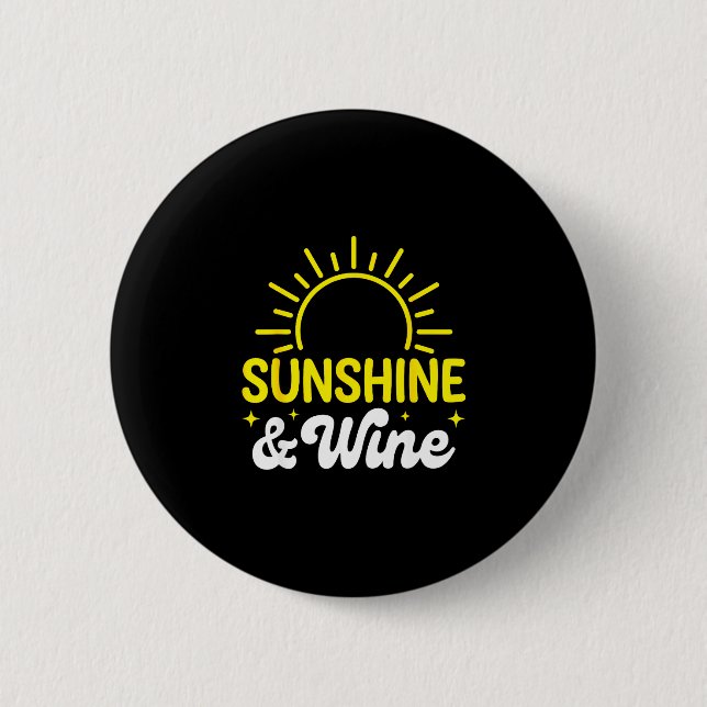 Sonnenschein und Wein Sommer im Freien  Button (Vorderseite)