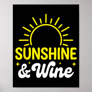Sonnenschein und Wein Sommer im Freien  Poster